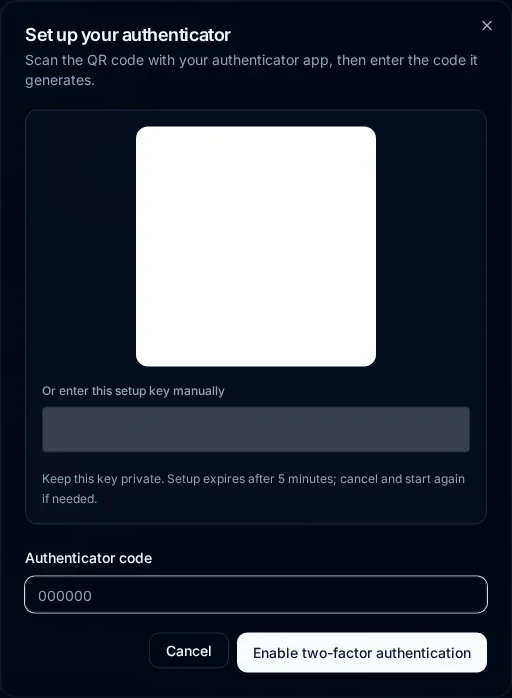 Authenticator setup dialog with a QR-code area, manual setup key, and six-digit confirmation field; secret values are concealed