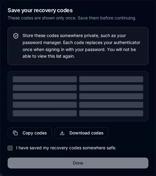 Recovery-code dialog with ten concealed codes, Copy codes, Download codes, a saved-confirmation checkbox, and a disabled Done button